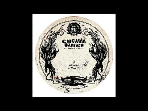 Giovanni Damico - I Need Me (Humans After All EP)