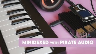 Video thumbnail for Minidexed DX7 with Raspberry & Pimoroni Pirate Audio by Emanuele Martorelli