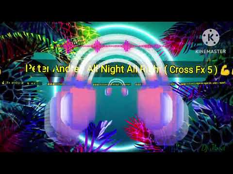 Peter Andre - All Night All Right ( Cross Fx 5 )