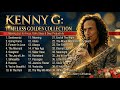 KENNY G TIMELESS GOLDEN COLLECTION Full Album Greatest Hits Relaxing Jazz For Focus Productivity
