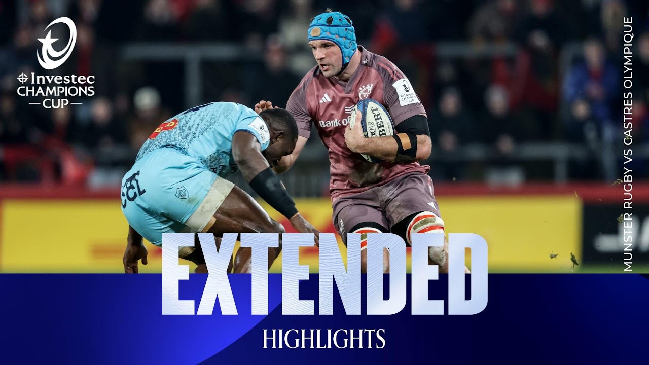 Extended Highlights - Munster Rugby v Castres Olympique | Investec Champions Cup 2025/26