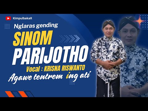 SINOM PARIJOTHO - suara bikin adem - Pelog Nem - vocal Krisna Riswanto @krisnariswanto