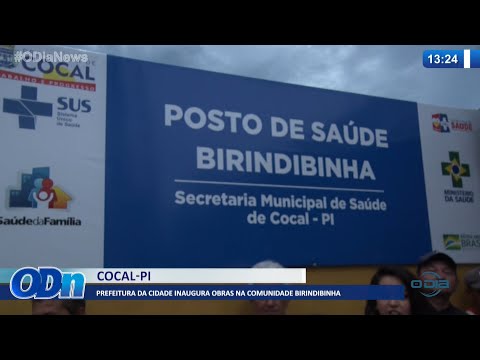 Prefeitura de Cocal inaugura obras na comunidade Birindibinha 21 03 2022