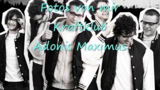 Fotos von mir - Kraftklub -Adonis Maximus