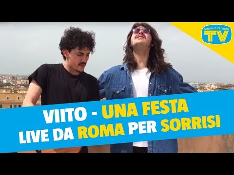 Viito - Una festa - Live da Roma per Sorrisi