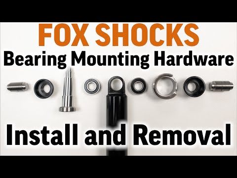 Fox Shock Eyelet Bearing Mounting Hardware install and removal service guide for beginners