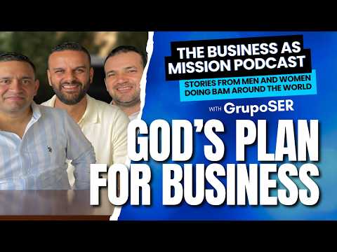 How a 3-Person Prayer Group Became a Kingdom Business Movement | GrupoSER
