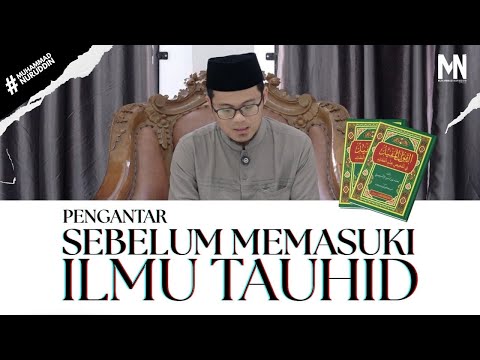 al-Qaul al-Mufid 01 | Pengantar Sebelum Memasuki Ilmu Tauhid