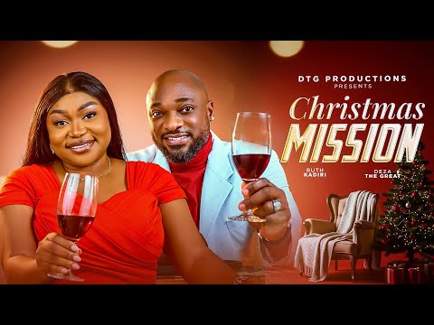 CHRISTMAS MISSION - RUTH KADIRI, DEZA THE GREAT, BIBI SONYE, NIGERIAN MOVIES 2025 LATEST FULL MOVIES