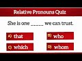 Relative pronouns Quiz -  1  :English Grammar Quiz