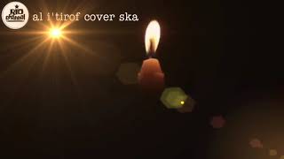 Download lagu al i'tirof versi ska cover by rio channel mp3