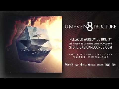 UNEVEN STRUCTURE - Higher Quiddity (Official HD Audio - Basick Records)