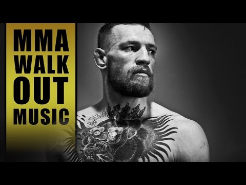 MMA Entrance Music / Conor McGregor / UFC 178 - 189 - 194