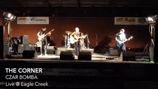 Czar Bomba - The Corner - Live At Eagle Creek
