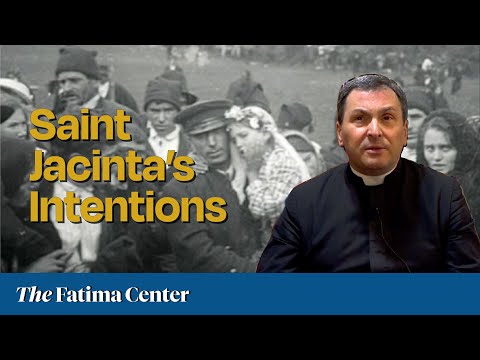 Sister Lucia told Jacinta to pick ONE of these Intentions | Living the Fatima Message