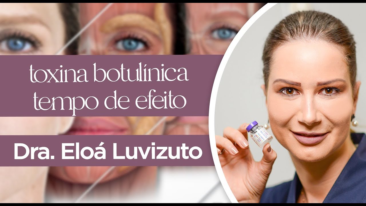 Quanto tempo demora para toxina botulínica fazer efeito