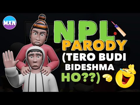 NEPAL PREMIERE LEAGUE PARODY | NEW NEPALI COMEDY VIDEO | MA XU NI