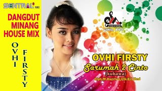 Download lagu Ovhi Firsty - Sarumah Balain Raso mp3 Download lagu Ovhi Firsty - Sarumah Balain Raso mp3