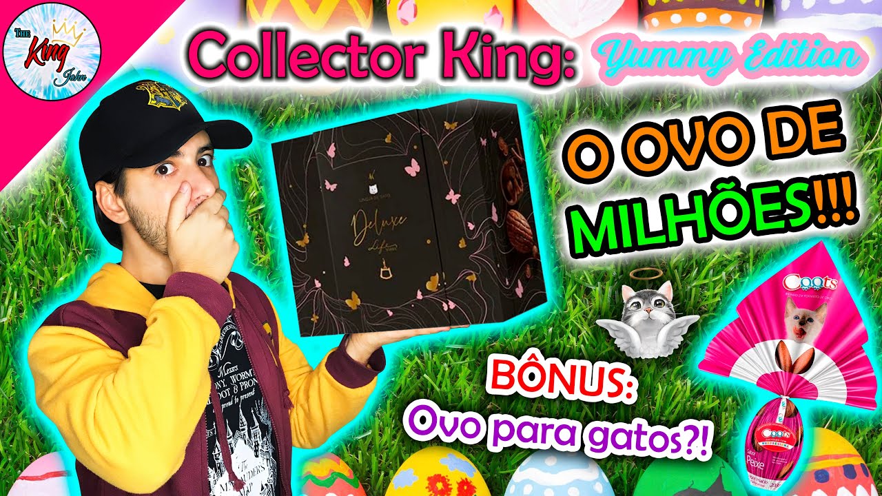 COLLECTOR KING (YUMMY EDITION) - OVO DE PÁSCOA KOPENHAGEN VIVARA + BÔNUS: OVO PARA GATOS!