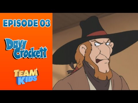 Davy Crockett - Épisode 03 - L'attaque de la Wells Fargo Bank