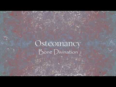 Osteomancy - Bone Divination (T.O.R. #114)