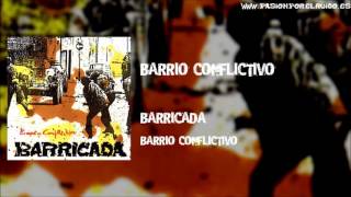10 BARRIO CONFLICTIVO [BARRICADA 1985 - BARRIO CONFLICTIVO]