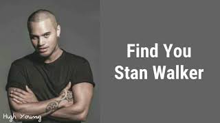 Stan Walker - Find You (Lyrics)