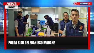 RSD Madani Digeledah, 323 Dokumen Diamankan Penyidik
