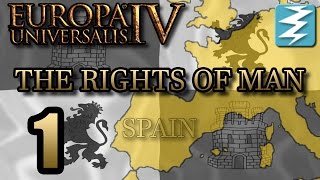 BIRTH OF MILITANT SPAIN [1] The Rights of Man DLC - Europa Universalis 4 EU4 Paradox Interactive