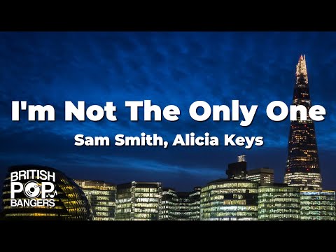 Sam Smith - I'm Not The Only One (feat. Alicia Keys)(Lyrics)