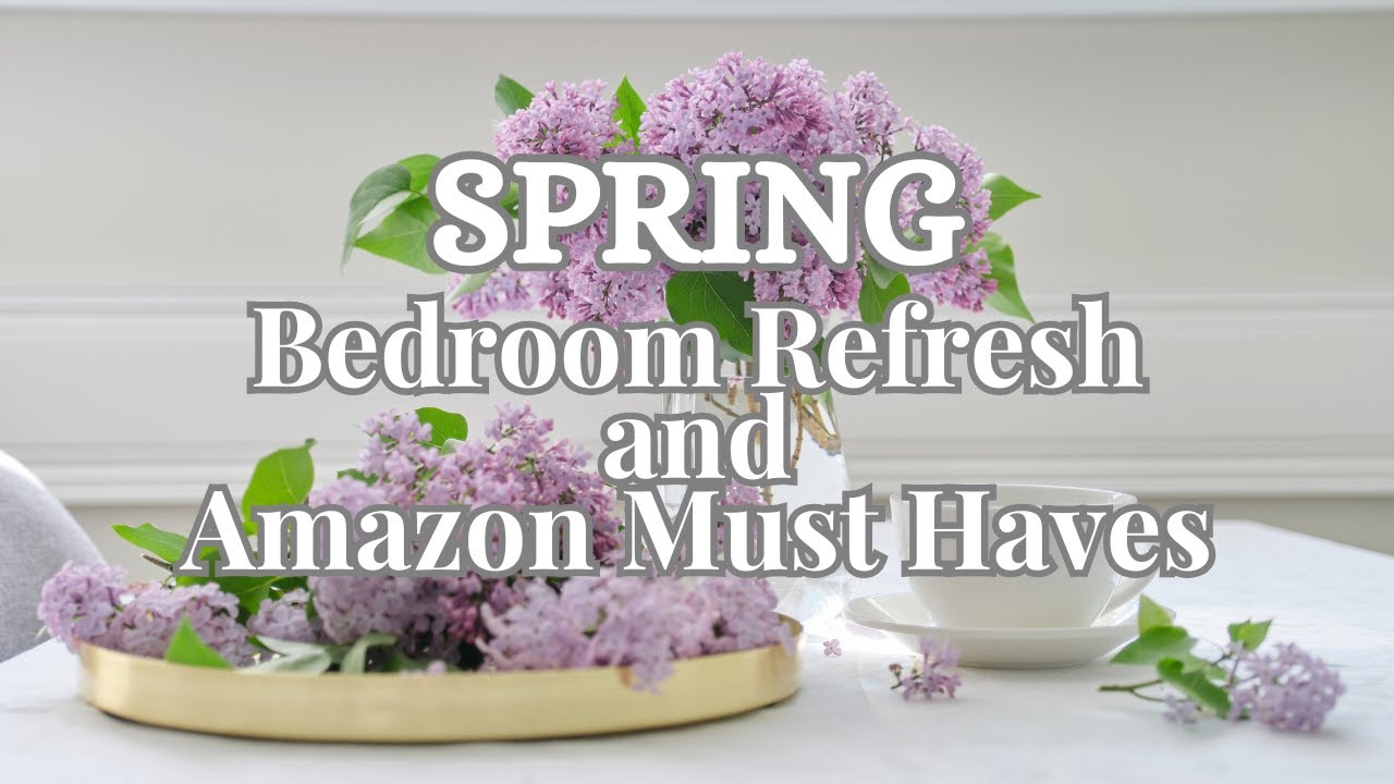 SPRING Bedroom Refresh & Amazon Home Decor Must Haves #diy #luebona