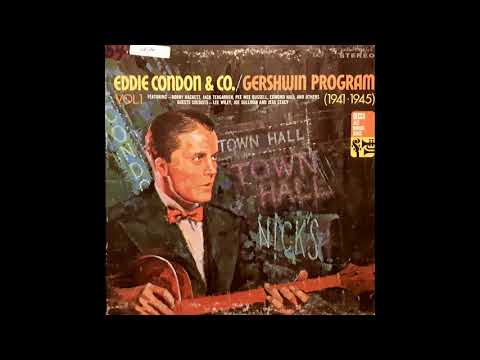 Eddie Condon & Co. ‎– Gershwin Program Vol. 1 (1941-1945)  (12" LP, Stereo, 1967)