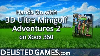 3D Ultra Minigolf Adventures 2 (Delisted Games Hands On)