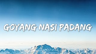 Download lagu DUO ANGGREK - Goyang Nasi Padang (Lyrics) Remix mp3