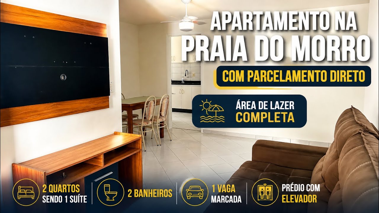 2 quartos na Praia do Morro com Parcelamento direto e área de lazer
