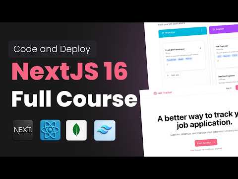 NextJS 16 Full Course 2026 | Build and Deploy A Production Ready Job Application Tracker w/ MongoDB