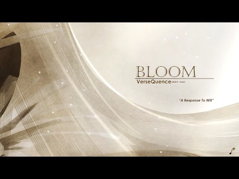VerseQuence - Bloom | A Response to Wilt