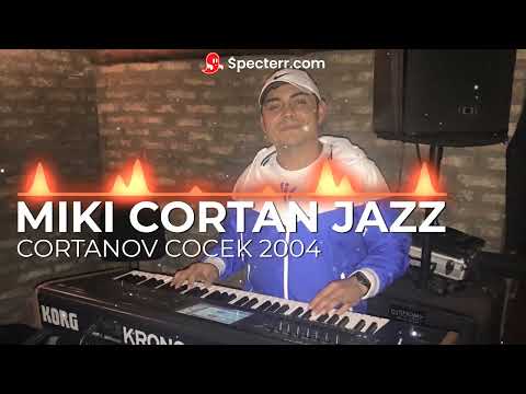 MIKI CORTAN JAZZ - COCEK 2004
