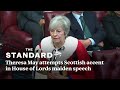Theresa May attempts Scottish accent in House of Lords maiden speech