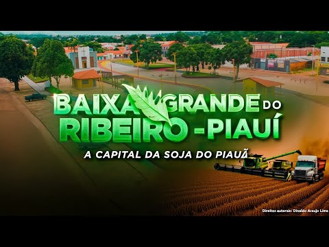 Música de BAIXA GRANDE DO RIBEIRO - A CAPITAL DO AGRO DO PIAUÍ