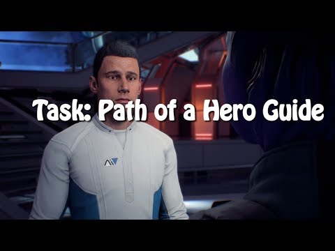 Mass Effect: Andromeda: Task: Path of a Hero Guide - PS4