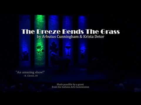 The Breeze Bends the Grass DOCUMENTARY