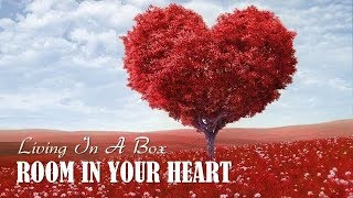 Room In Your Heart Living In A Box (TRADUÇÃO) HD (Lyrics Video)