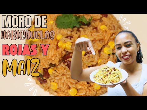 Moro de habichuelas rojas con maiz | Cocinando con Ros Emely