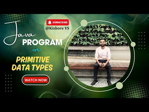 Primitive Data Types Program In Java Kishorevs Javatutorial Java Coding Education