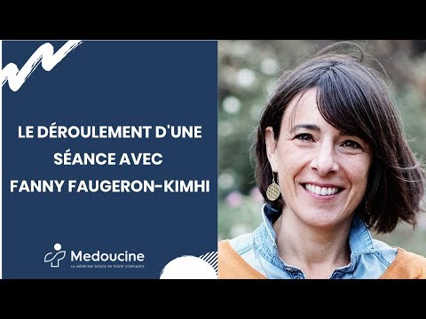 Le déroulement d'une séance avec Fanny FAUGERON-KIMHI