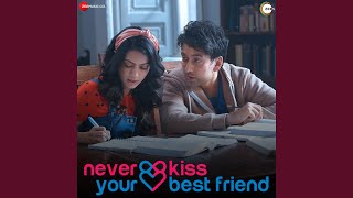 Jaane Na Dunga Kahin (From  Never Kiss your Best F