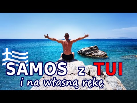SAMOS - Grecja 2022