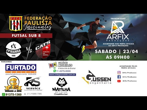 YPIRANGA x CATS/TABOÃO - FUTSAL SUB 8
