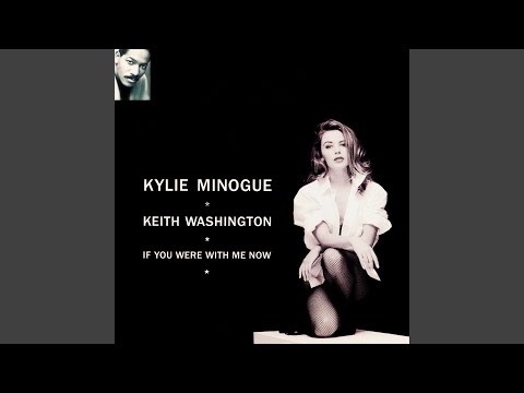Video thumbnail for If You Were With Me Now (Extended Version)